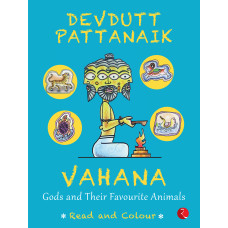 Vahana: Gods And Their Favourite Animals